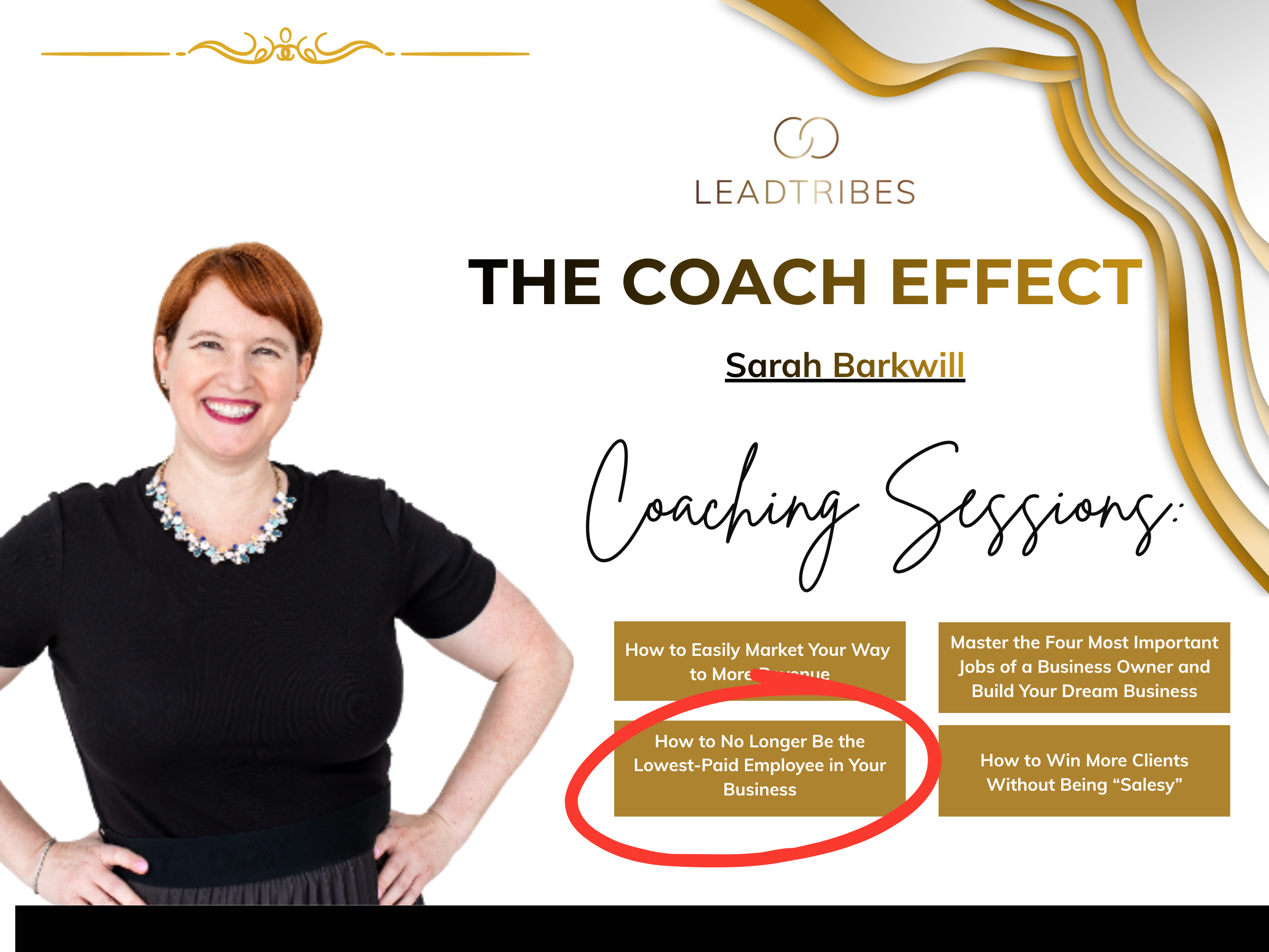 Session 2 How to No Longer Be the Lowest-Paid Employee in Your Business