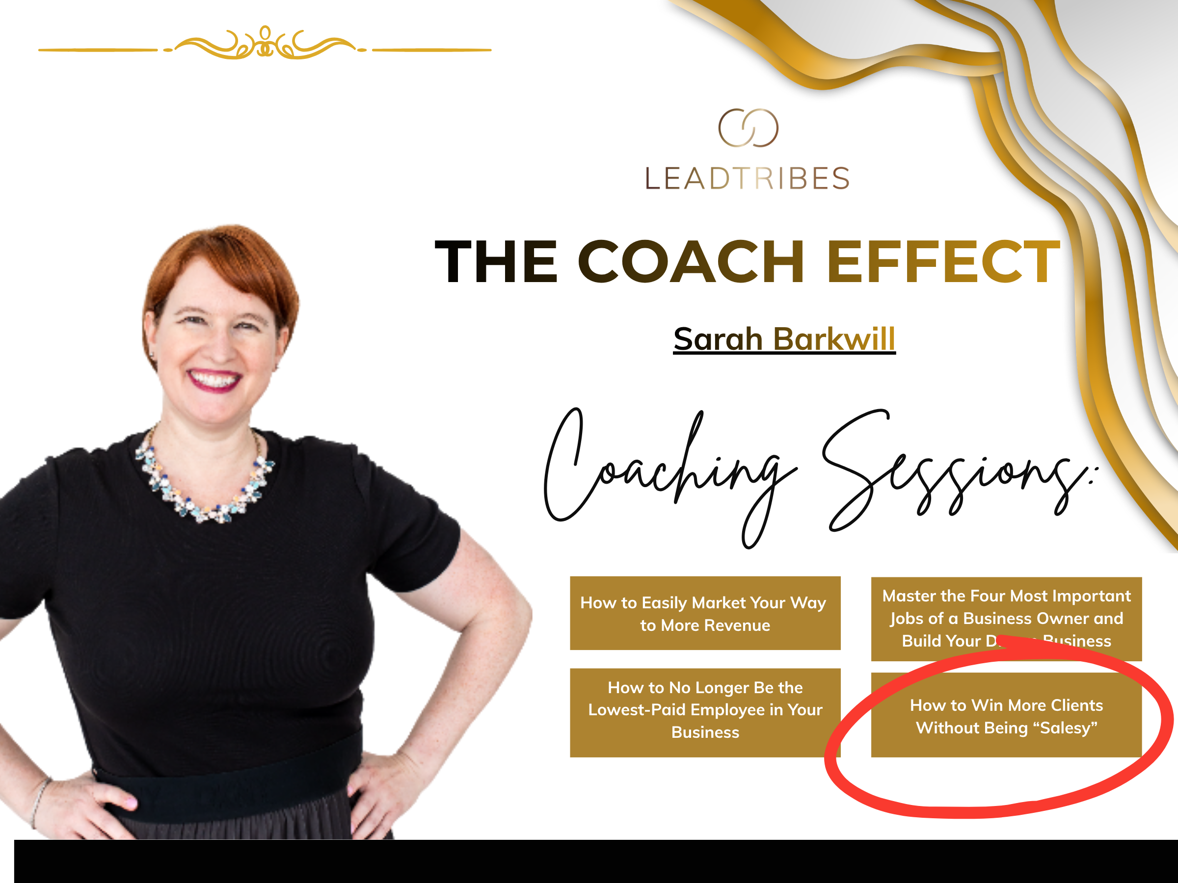 Session 4 How to Win More Clients Without Being “Salesy”