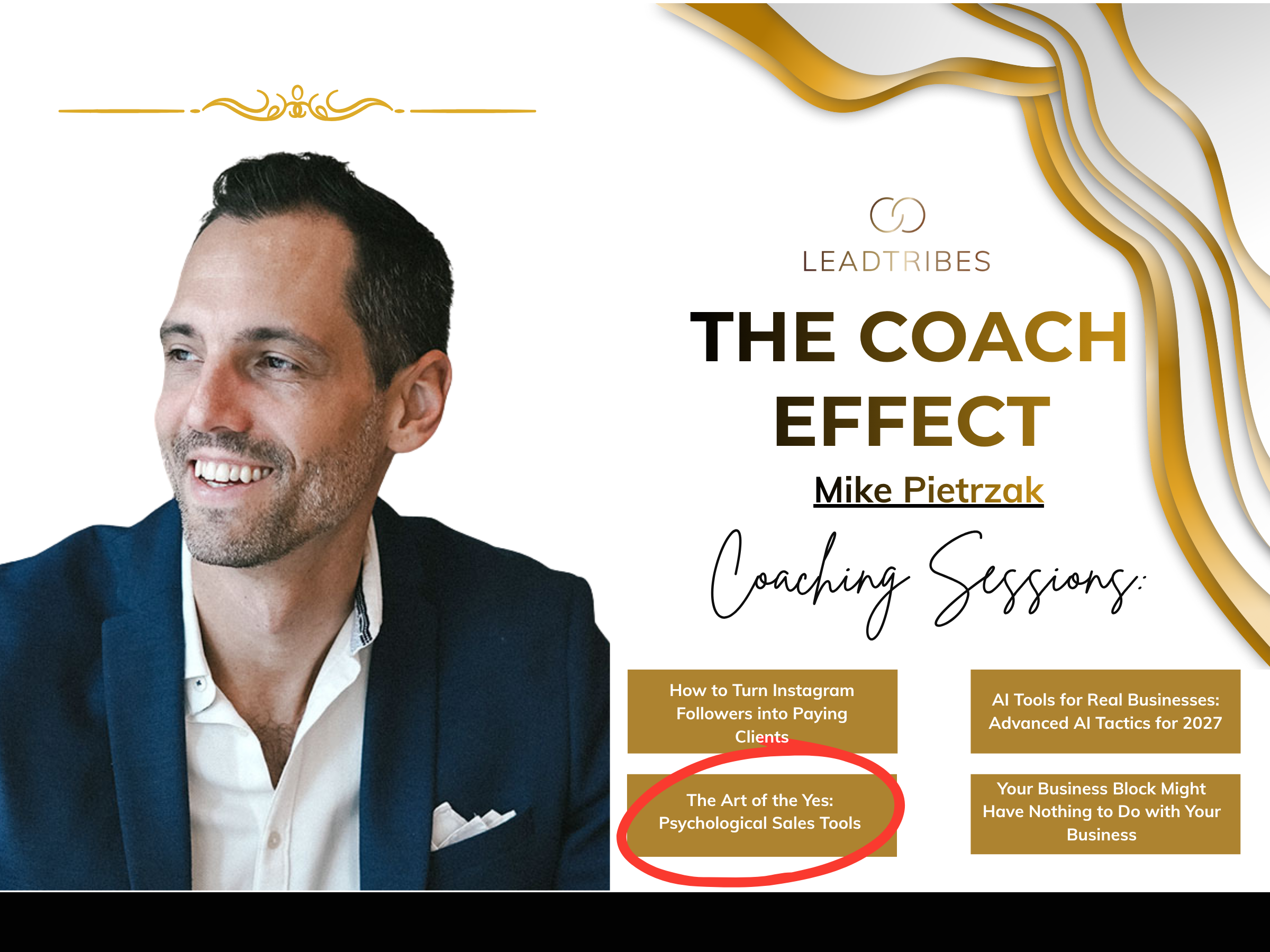 Session 2 The Art of the Yes: Psychological Sales Tools