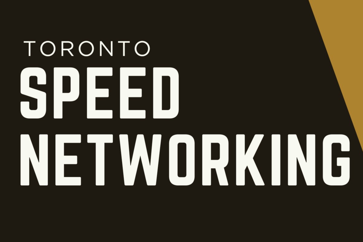 Toronto SPEEDNETWORKING – Bisha Hotel Edition