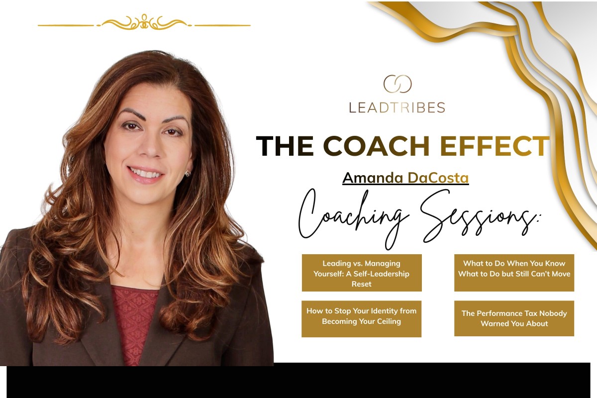Session 1 Leading vs. Managing Yourself: A Self-Leadership Reset
